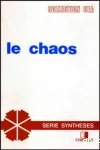 Le chaos, thorie et expriences