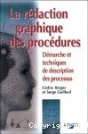 La rdaction graphique des procdures. Dmarche et technique de description des processus