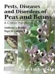 Pests, diseases and disorders of peas and beans. A colour handbook