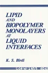 Lipid and biopolymer monolayers at liquid interfaces