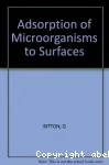 Adsorption of microorganisms to surfaces