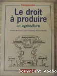 Le droit  produire en agriculture