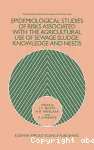 Epidemiological studies of risks associated with the agricultural use of sewage sludge : knowledge and neds