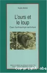 L'ours et le loup. Essai d'anthropologie symbolique