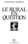 Le rural en question. Politiques et sociologues en qute d'objet