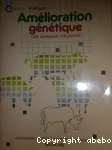 Amlioration gntique des animaux d'levage. Enseignement agricole, formation professionnelle