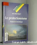 Le protectionnisme : analyse conomique