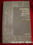 Systmes PC-DOS et MS-DOS. Version 3.1  3.3