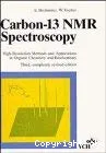 Carbon-13 and NMR spectroscopy. High-resolution methods and applications in organic chemistry and biochemistry