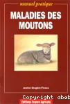 Maladies des moutons. Manuel pratique