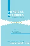 Physical networks. Polymers and gels