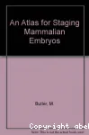 An atlas for staging mammalian and chick embryos