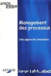 Management des processus - Une approche innovante