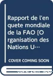 Rapport de l'enqute mondiale de la FAO sur les insectes des crales entreposes et leur sensibilit aux insecticides