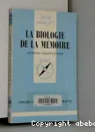 La biologie de la mmoire