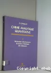 Chimie analytique quantitative. 2 : Mthodes slectionnes d'analyse chimique des lments