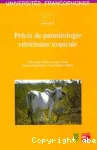 Prcis de parasitologie vtrinaire tropicale