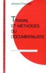 Travail et mthodes du documentaliste. Connaissance du problme. Applications pratiques