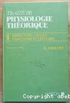 Trait de physiologie thorique. Tome 1 - Formalismes. Niveaux molculaire et cellulaire