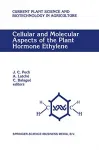 Cellular and molecular aspects of the plant hormone ethylene