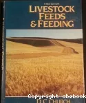 Livestock feeds and feeding