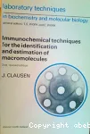 Immunochemical techniques for the identification and estimation of macromolecules