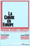 La chimie en Europe. Innovations, mutations et perpectives