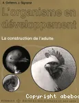 L'organisme en dveloppement : la construction de l'adulte