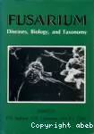 Fusarium : diseases, biology and taxonomy