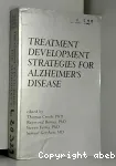 Treatment development strategies for Alzheimer's disease