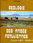 Gologie des Andes pruviennes = gologie de la Cordillre orientale de la rgion de Huanuco : sa place dans une transversale des Andes du Prou central - 9 degrs  10 degrs 30