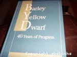 Barley Yellow Dwarf. 40 years of progress