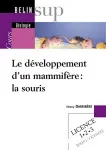 Le dveloppement d'un mammifre : la souris