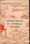 Livre rouge des espces menaces. Tome 2 : Espces marines et littorales menaces