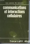 Communications et interactions cellulaires