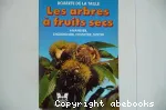 Les arbres  fruits secs