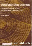 Analyse des cernes. Dendrochronologie et dendroclimatologie