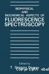 Biophysical and biochemical aspects of fluorescence spectroscopy