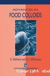 Advances in food colloids