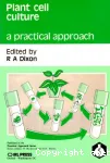 Plant cell culture. a practical approach