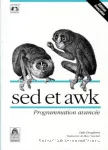 Sed et Awk. Programmation avancee