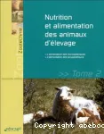 Nutrition et alimentation des animaux d'levage. L'alimentation des monogastriques. L'alimentation deds polygastriques. Tome 2