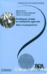 Politiques d'aide et recherche agricole. Bilan et perspectives. Confrences-dbats 1998 - 1999