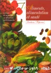 Aliments, alimentation et sant. Questions / Rponses