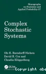 Complex stochastic systems