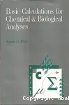 Basic calculations for chemical and biological analyses