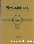 Phytophthora. Its biology, taxonomy, ecology, and pathology