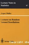 Lectures on random voronoi tessellations