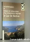 Caractrisation et essais de restauration d'un cosystme dgrad : Le lac de Nantua. Incidences du dtournement des eaux uses et d'une oxygnation hypolimnique, sur les eaux et la biocnose d'un lac  Oscillatoria rubescens D.C.