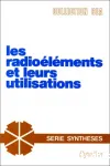 Les Radiolments et leurs utilisations